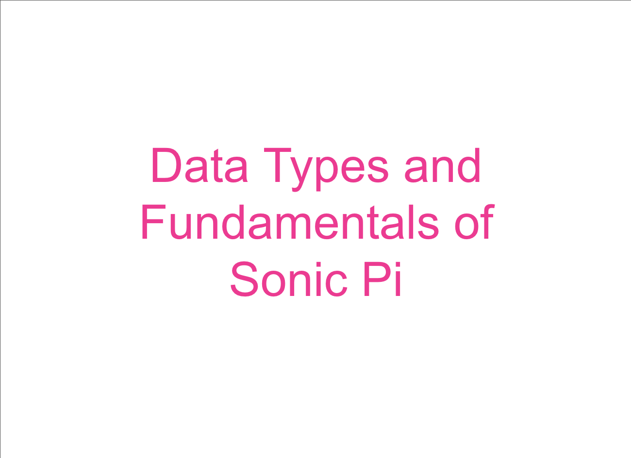 Sonic Pi Basics